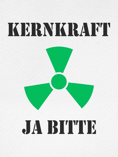 Kernkraft, Ja bitte