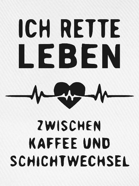 Ich rette Leben: Kaffee & Schichtwechsel