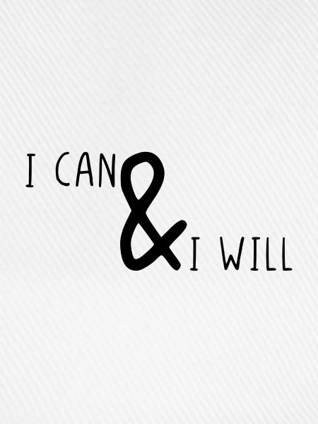 I can & I will