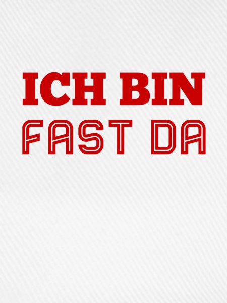 ich bin fast am Ziel