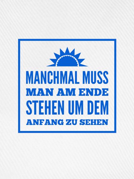 stehst du am Ende?
