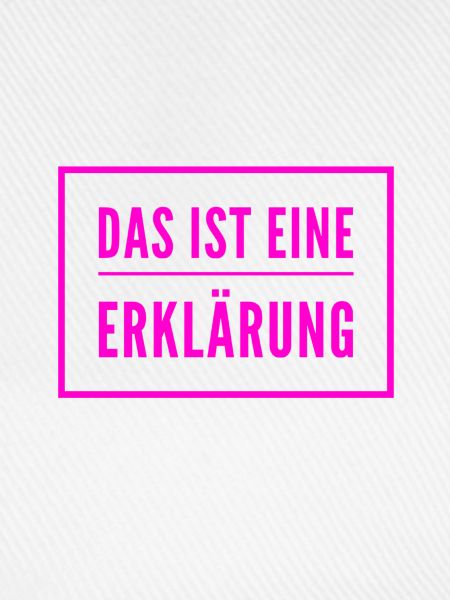 die Erklärung