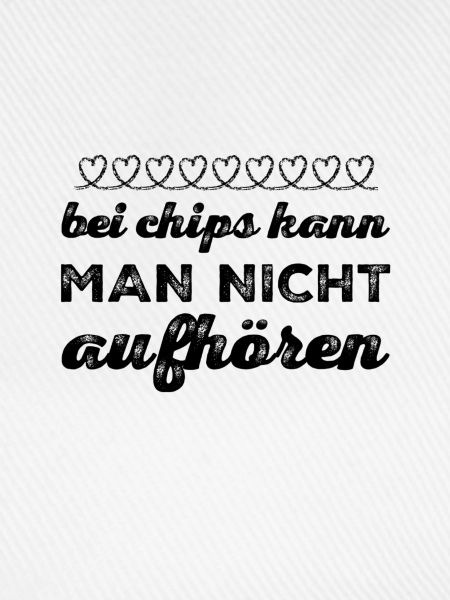 Chips gehen immer