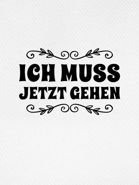 ich verschwinde jetzt