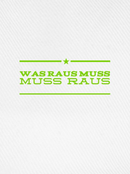 es will jetzt raus