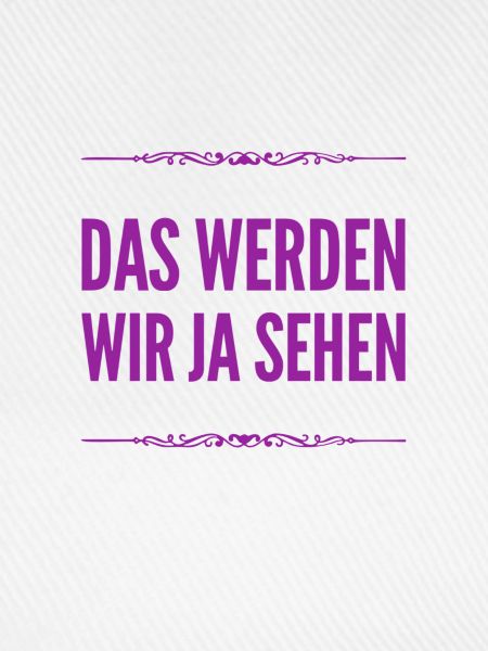 mal schauen
