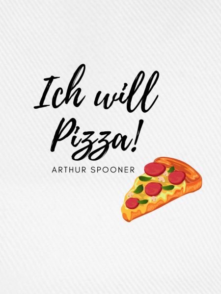 Arthur Spooner: Ich will Pizza
