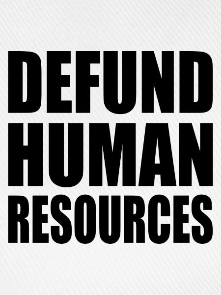 defund human resources