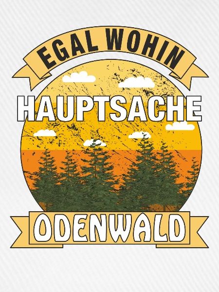 HAUPTSACHE ODENWALD