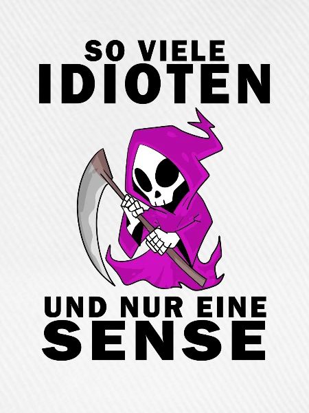 Sensenmann Damen Sarkastisch Provokation