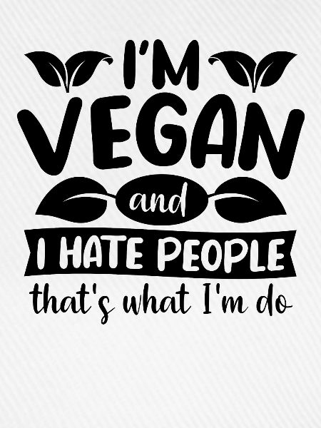 Veganer Vegan Spruch witzig