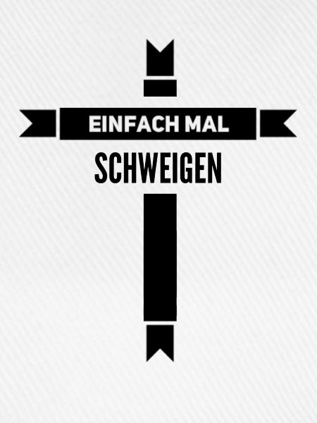 Einfach mal schweigen