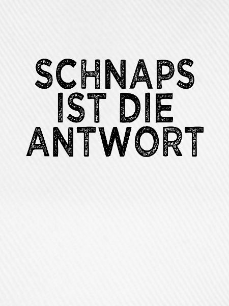 lustiger Schnaps Spruch