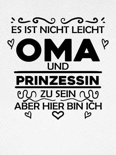 Oma Prinzessin Spruch - Oma Geschenk