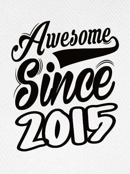 Awesome Since 2015