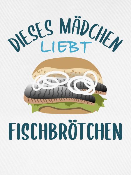 Mädchen & Fischbrötchen - Eine Liebesgeschichte