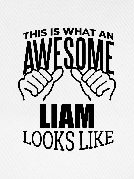 Liam Liam Liam