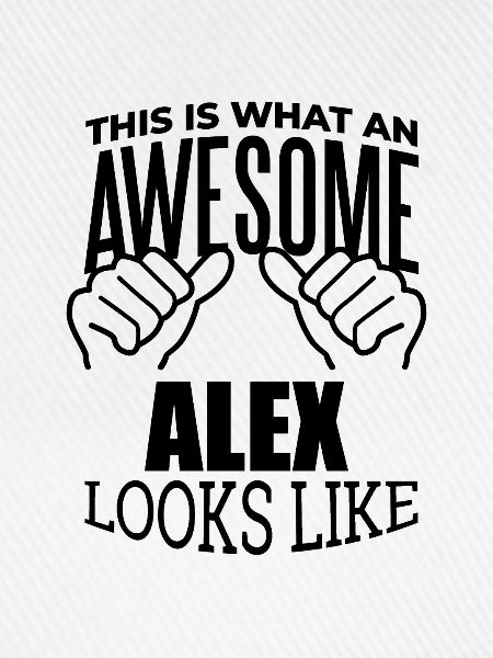 Alex Alex Alex