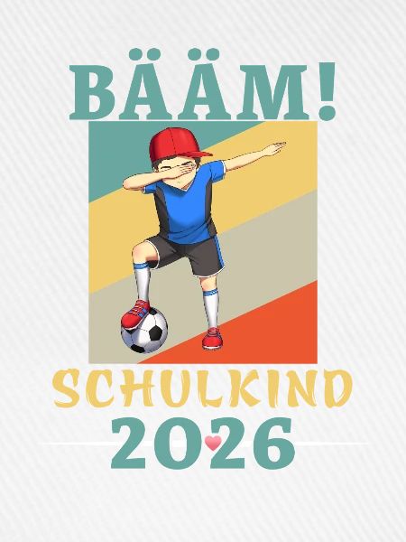 BÄÄM Schulkind 2026 Einschulung Fußball