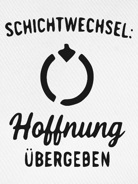 Schichtwechsel Hoffnung Übergabe