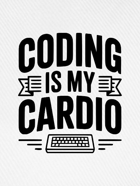 Programmieren ist mein Cardio-Workout