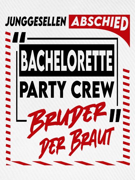 Junggesellenabschied Bachelorette Bruder Party 