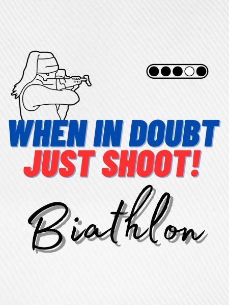 When in doubt just shoot!