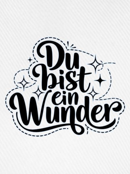 Du bist ein Wunder