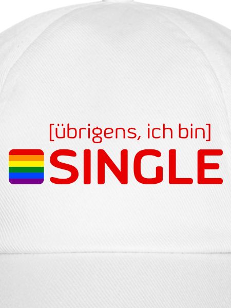 [übrigens, ich bin] SINGLE
