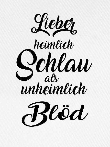 heimlich schlau