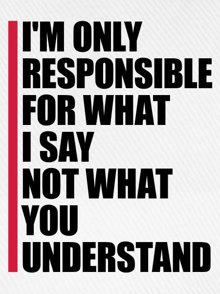 what I say Zitat