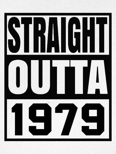 Straight Outta 1979