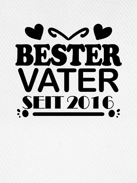 Bester Vater seit 2016