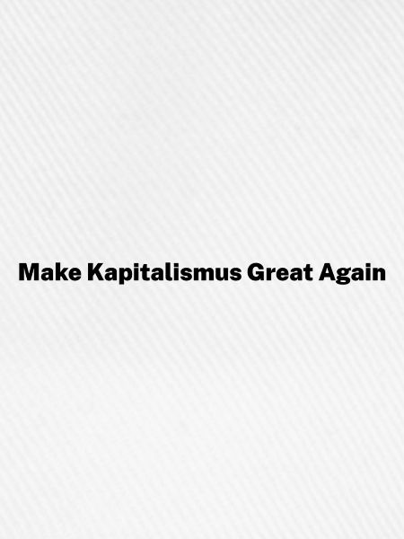 Make Kapitalism Great Again