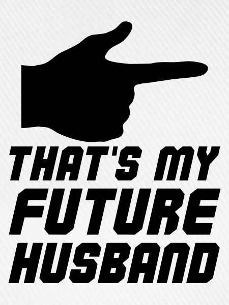 Thats my future Husband