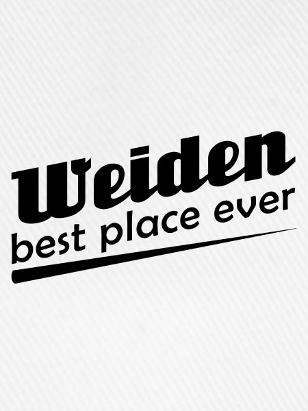 Weiden - Stadt best place ever