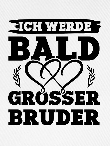 Ich werde grosser Bruder