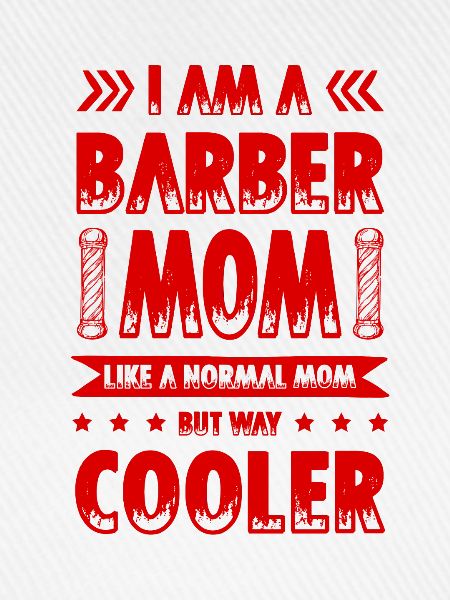 Barber Mom