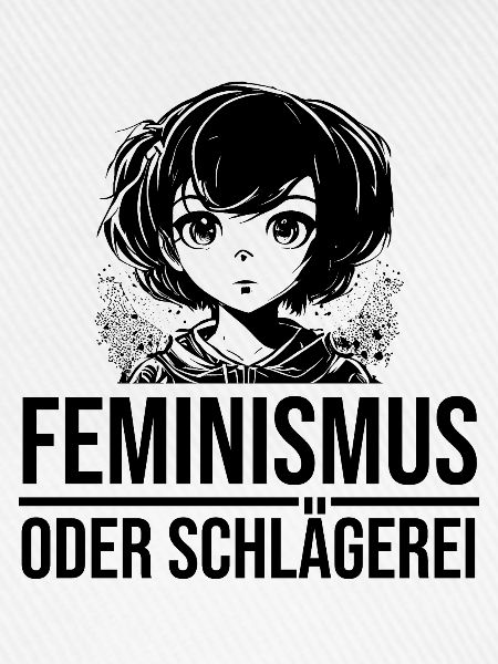 Feminismus oder Schlägerei