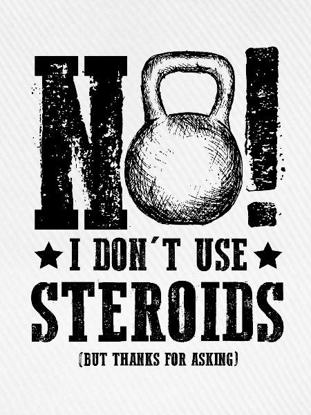 Gym Workout steroide spruch