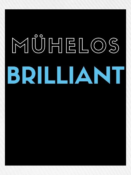 Muehelos brilliant
