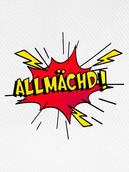 Allmächd fränkisch Franken