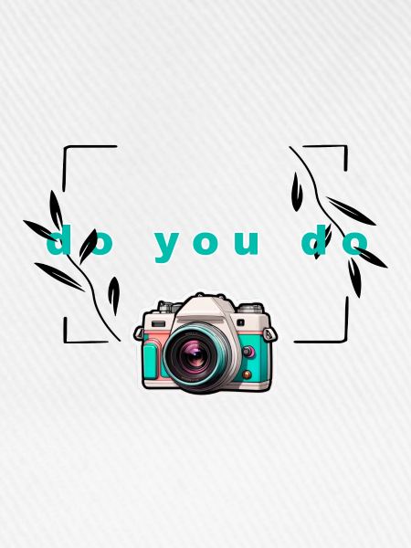 "Do yo do"-Kamera