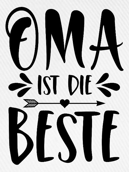 Oma ist die Beste