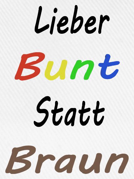 Liber Bunt statt Braun