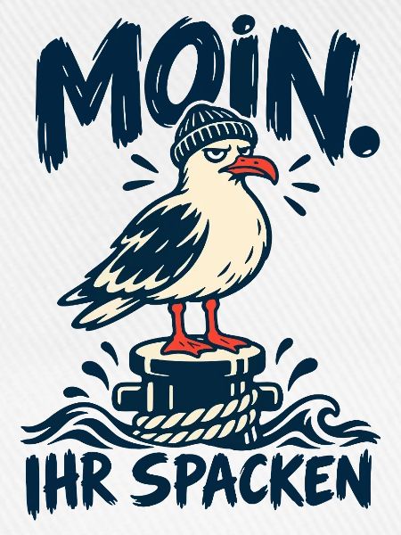 Moin! Ihr Spacken – Freche Möwe
