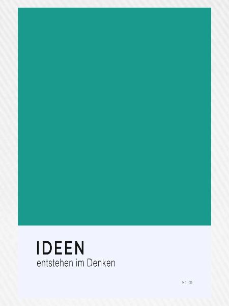Ideen entstehen im Denken Poster