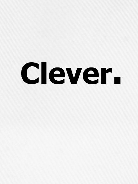 Clever.