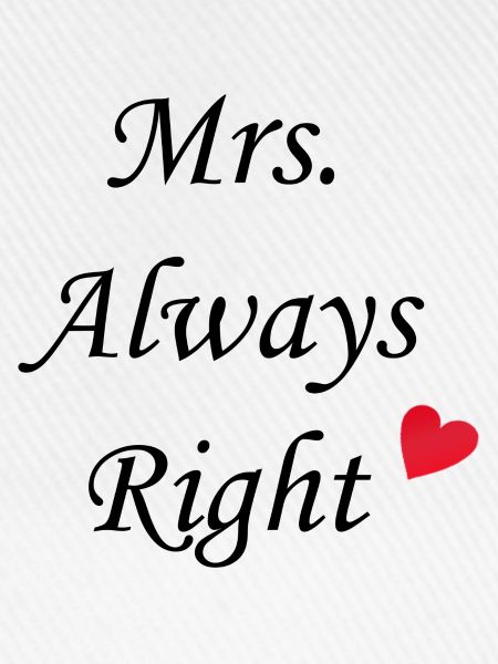 Mrs. Always Right