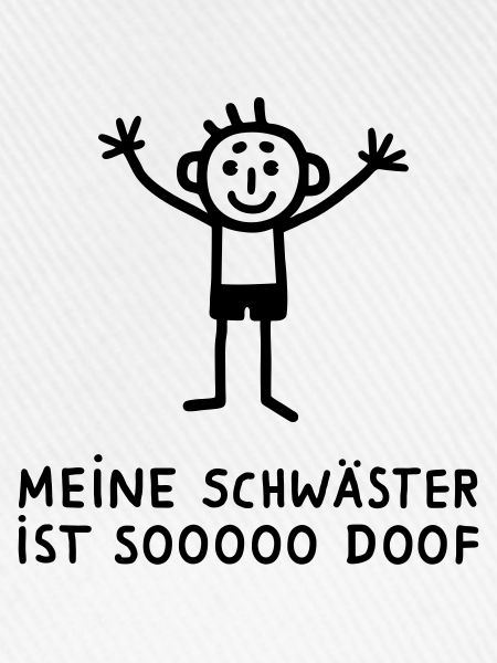 Meine Schwester ist doof